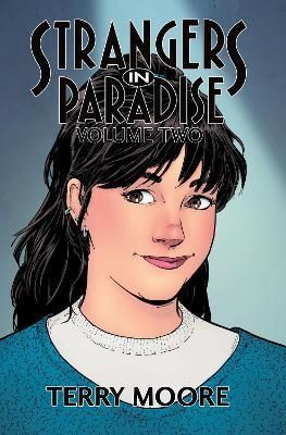 Strangers In Paradise Volume Two 9781892597922 (Paperback)