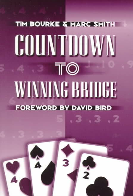 Countdown to Winning Bridge By Tim Bourke, Marc Smith 9781894154055