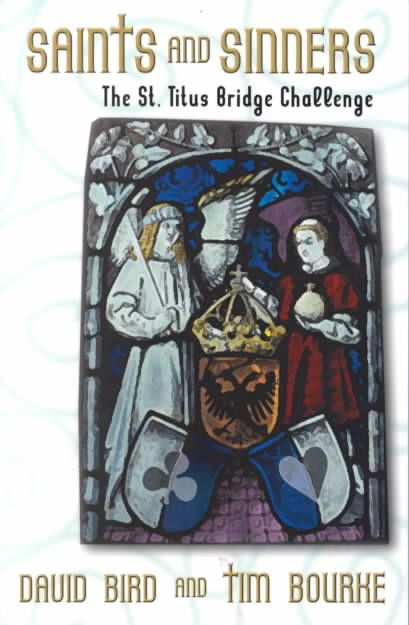 Saints and Sinners By Tim Bourke, Dr David Bird 9781894154239