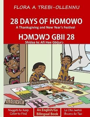 28 Days of Homowo/H?m?w?yeli Gbii 28 By Trebi-Ollennu, Flora A
