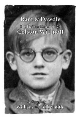 Rant & Dawdle By William (Bill) E Smith (author) 9781895166064