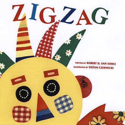 Zigzag By Robert San Souci 9781896580432 (Hardback)