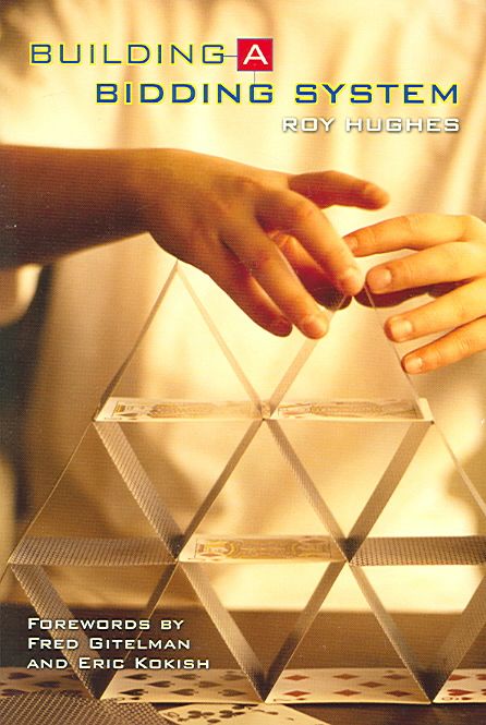 Building a Bidding System By Roy Hughes 9781897106020 (Paperback)