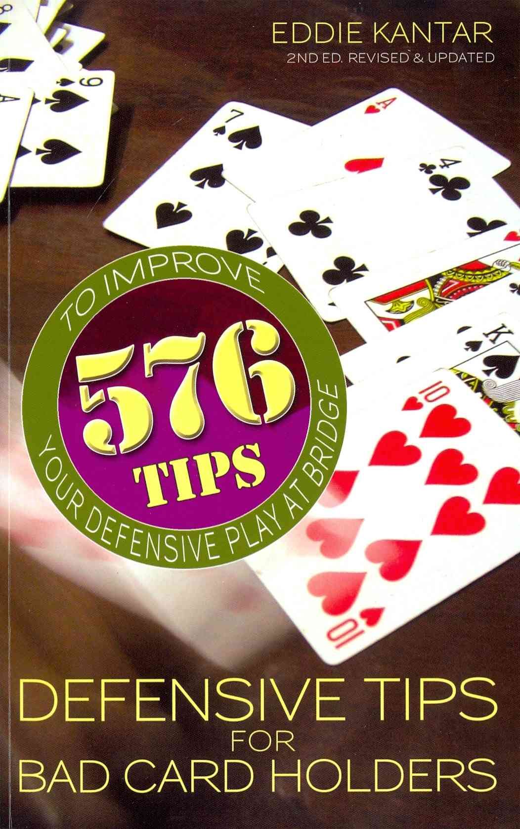 Defensive Tips for Bad Card Holders By Edwin B. Kantar 9781897106891