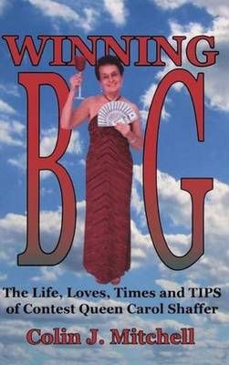 Winning Big By Colin J Mitchell 9781897453599 (Hardback)
