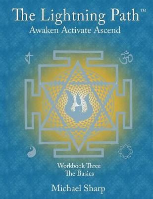 Lightning Path Workbook Three : Connection By Sosteric, Mike