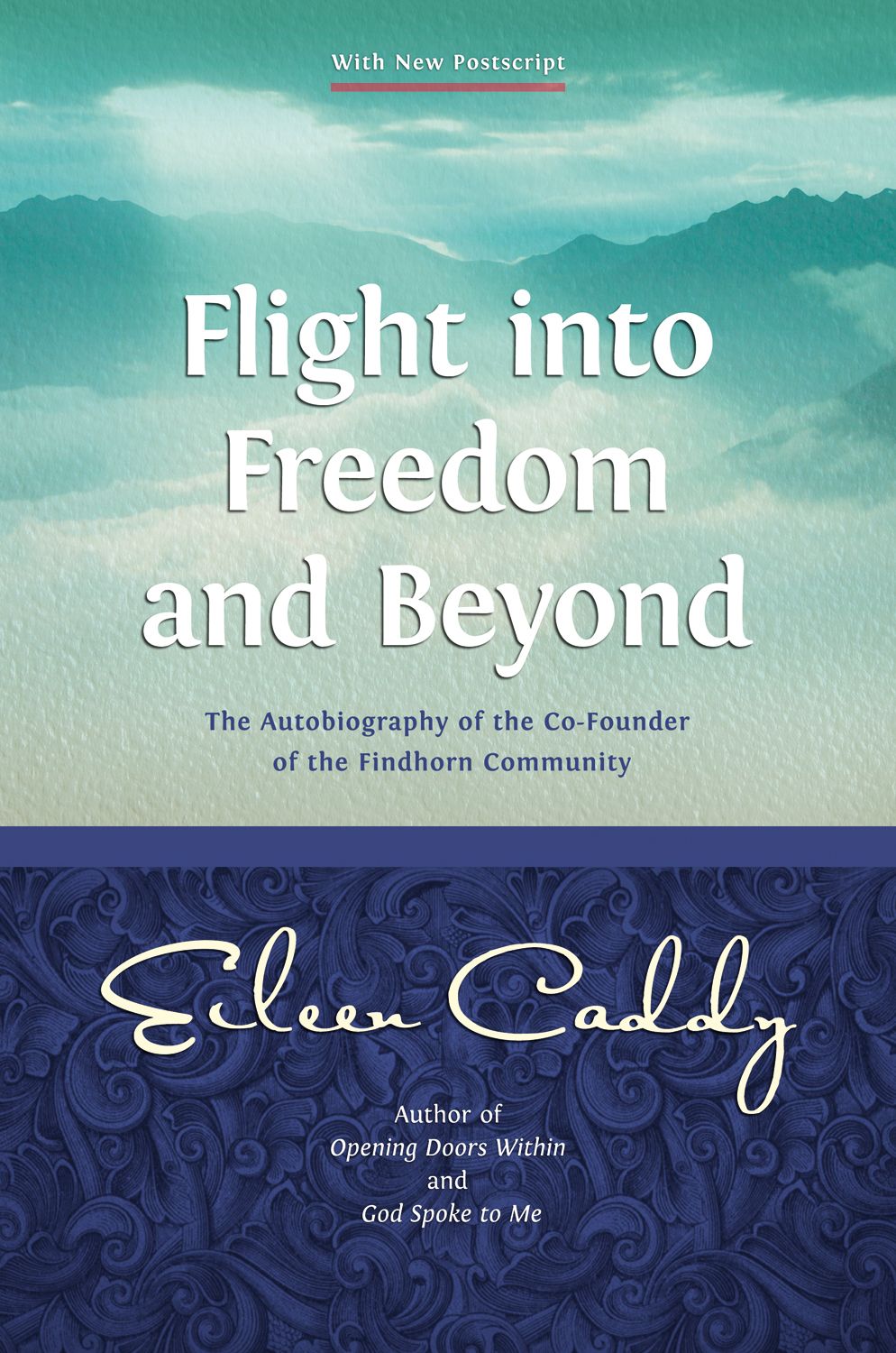 Flight into Freedom and Beyond By Eileen Caddy 9781899171644