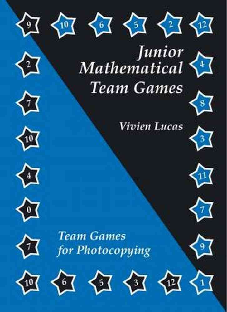 Junior Mathematical Team Games By Vivian Lucas 9781899618958 (Book)