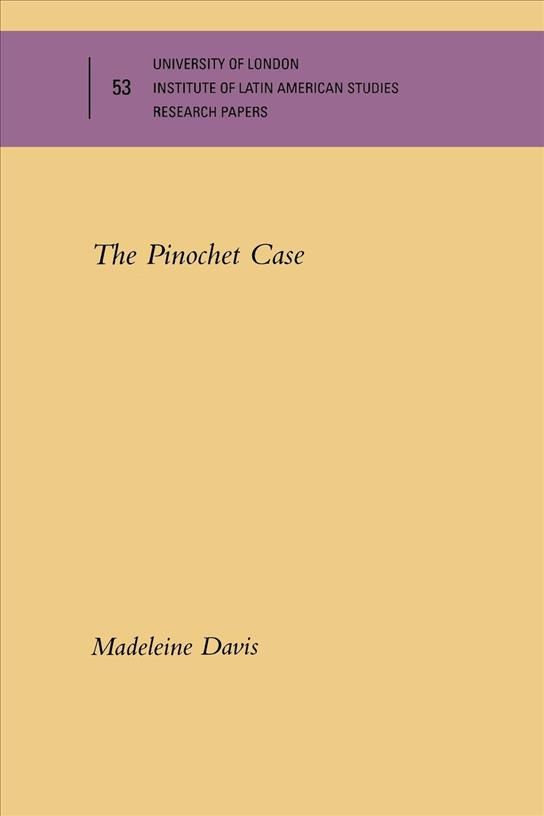 The Pinochet Case By Madeleine Davis 9781900039352 (Paperback)