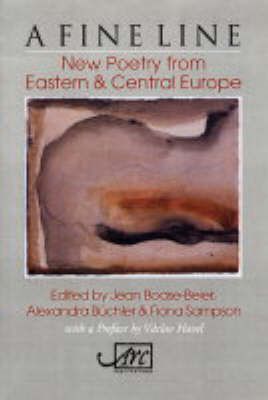 A Fine Line: New Poetry From Eastern and Central Europe 9781900072977