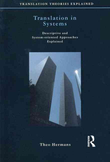 Translation in Systems By Theo Hermans 9781900650113 (Paperback)