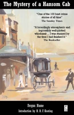 The Mystery of a Hansom Cab By Fergus W. Hume 9781901091380