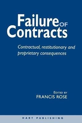 Failure of Contracts By Francis Rose 9781901362046 (Paperback)