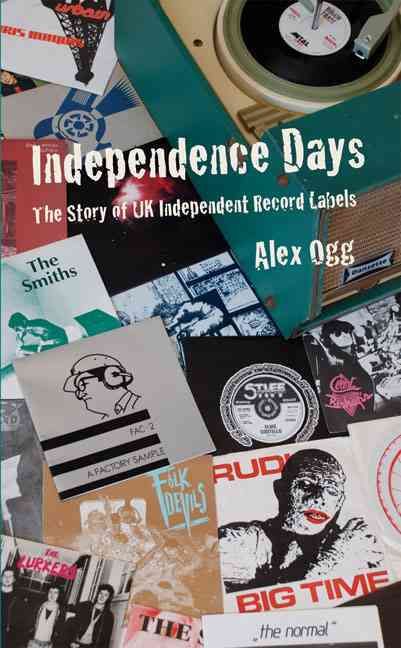 Independence Days By Alex Ogg 9781901447415 (Paperback)