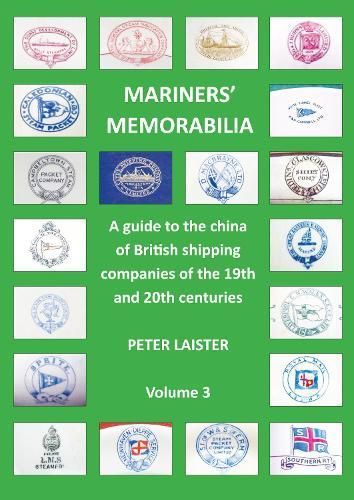 Mariners' Memorabilia Volume 3 By Peter Laister 9781902953984