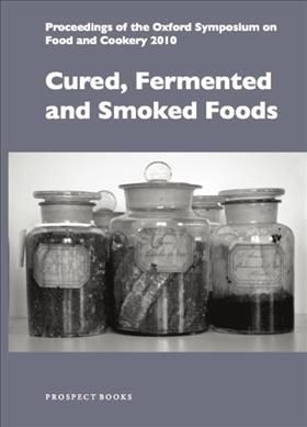 Cured, Fermented and Smoked Foods 9781903018859 (Paperback)