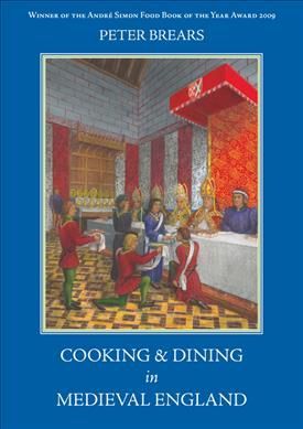 Cooking & Dining in Medieval England By Peter C. D. Brears (Paperback)