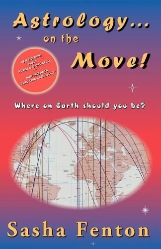 Astrology on the Move! By Sasha Fenton 9781903065167 (Paperback)