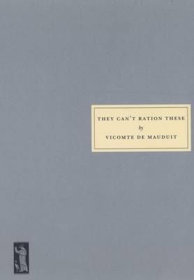 They Can't Ration These By Mauduit 9781903155448 (Paperback)