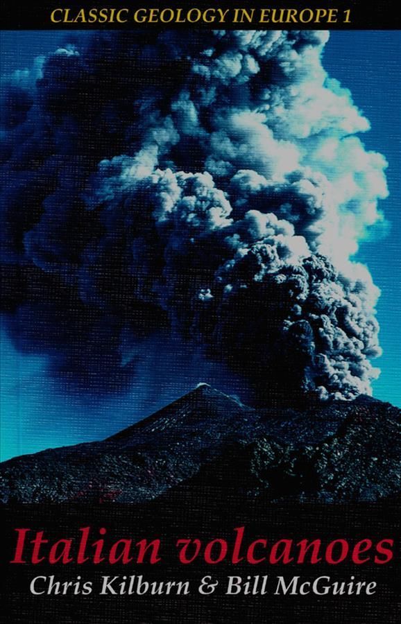 Italian Volcanoes By Christopher Kilburn, Bill McGuire 9781903544044