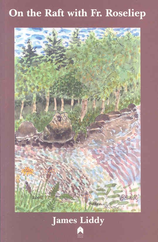 On the Raft With Fr. Roseliep By James Liddy 9781903631836 (Paperback)