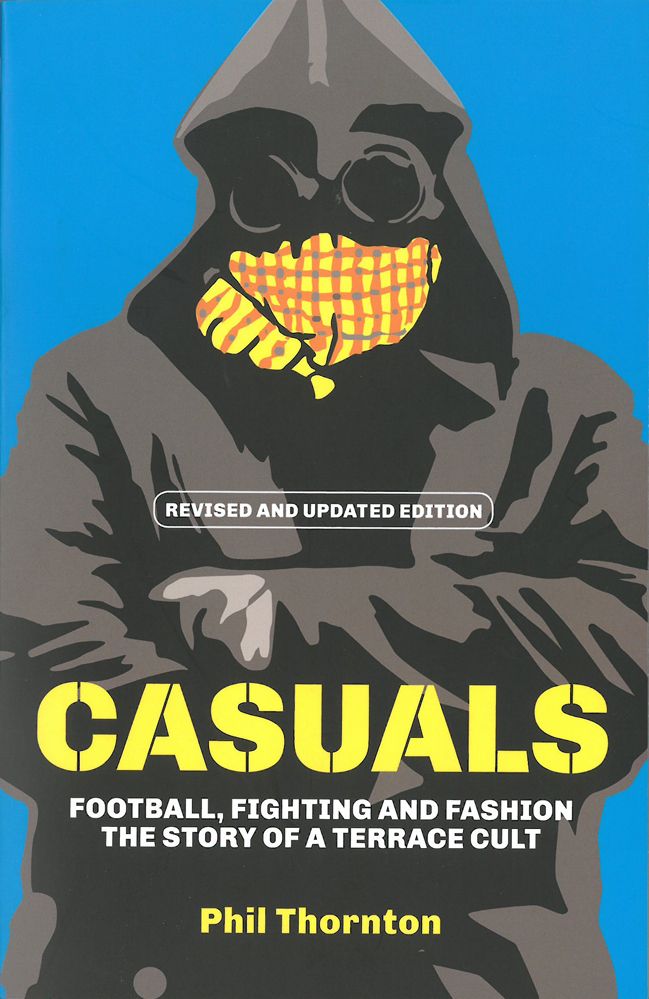 Casuals By Phil Thornton 9781903854143 (Paperback)