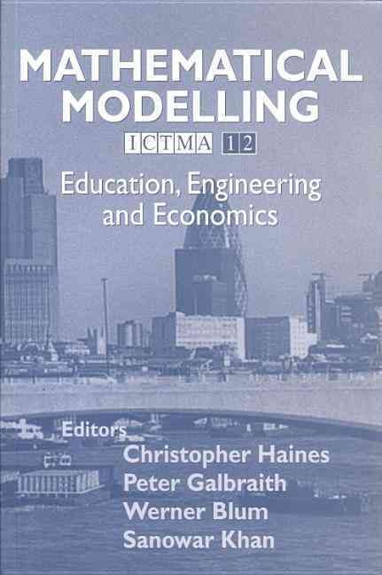 Mathematical Modelling (ICTMA 12) 9781904275206 (Paperback)