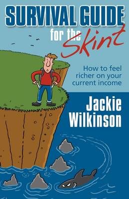 Survival Guide for the Skint By Jackie Wilkinson 9781904312802