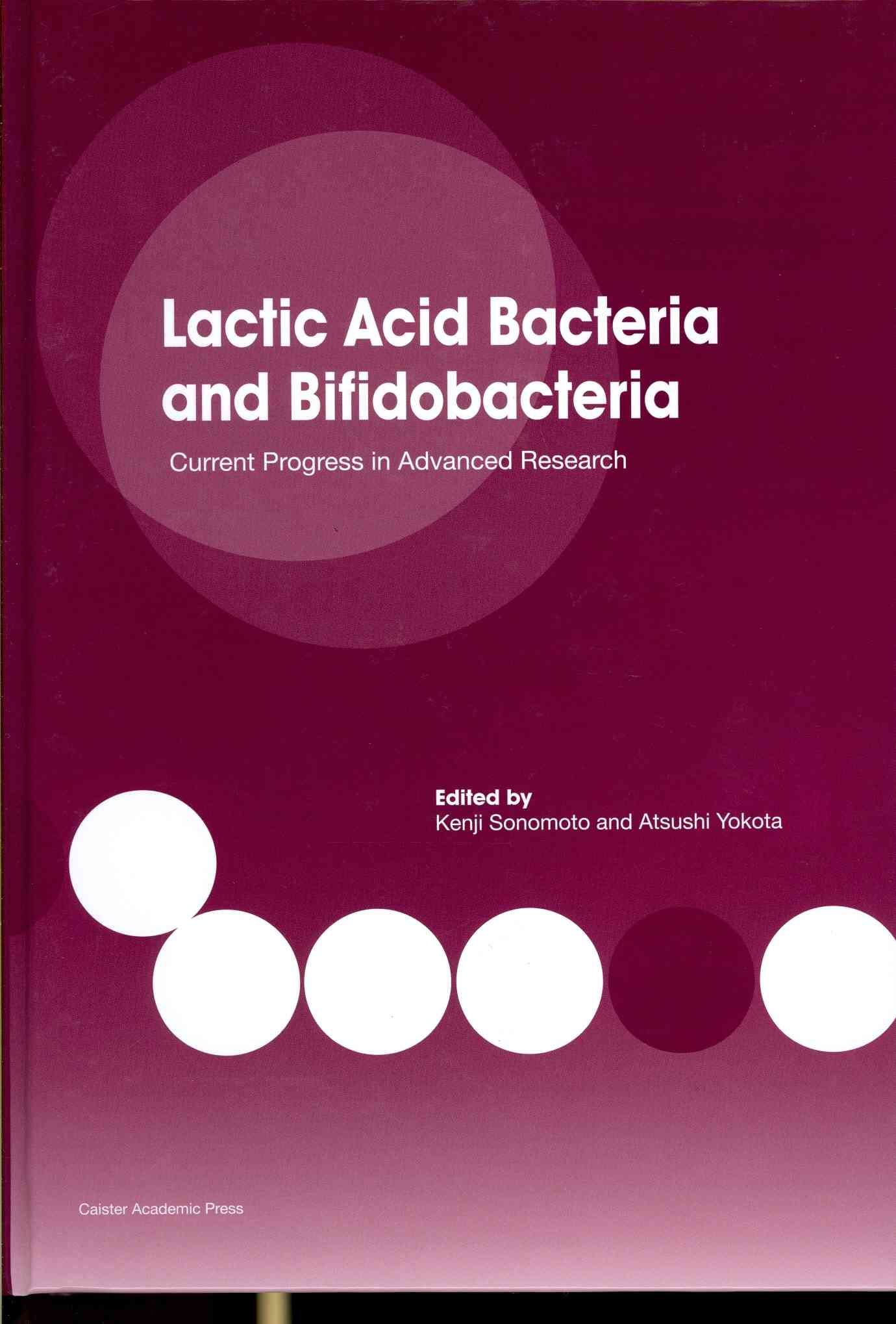 Lactic Acid Bacteria and Bifidobacteria By Kenji Sonomoto (Hardback)