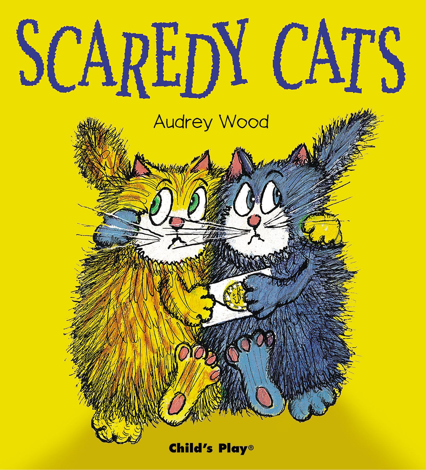 Scaredy Cats By Audrey Wood 9781904550488 (Paperback)