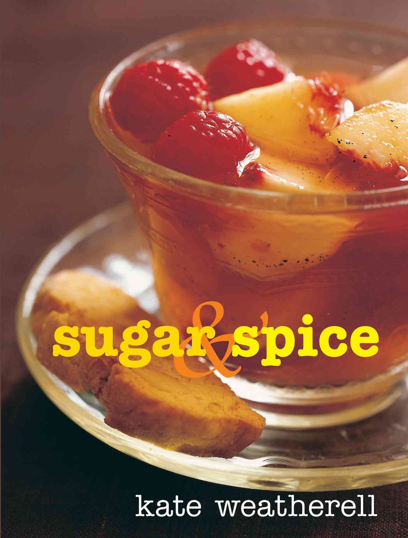 SUGAR & SPICE 9781904573401 (Hardback)