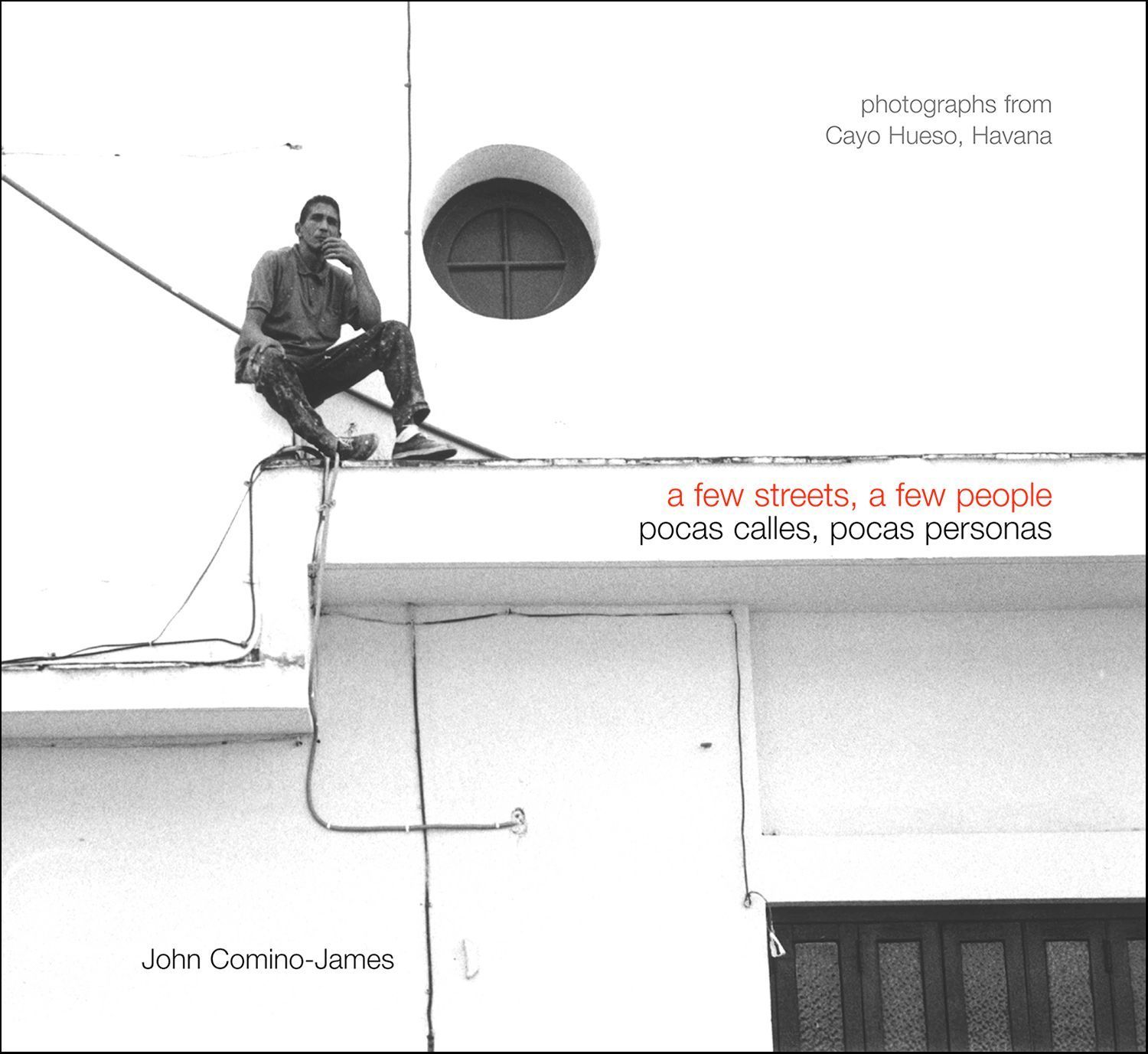 A Few Streets, A Few People By John Comino-James 9781904587347