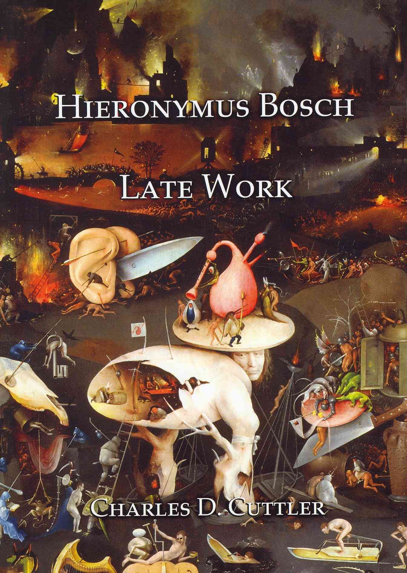 Hieronymus Bosch By Charles D. Cuttler, Hieronymus Bosch 9781904597445