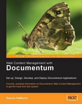 Web Content Management with Documentum By Gaurav Kathuria (Paperback)