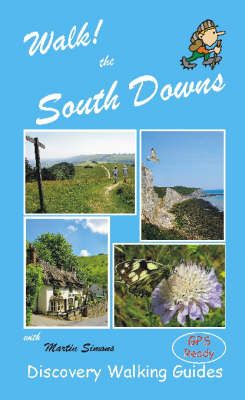 Walk! The South Downs By Martin Simons 9781904946144 (Spiral bound)