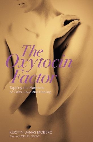 The Oxytocin Factor 9781905177349 (Paperback)