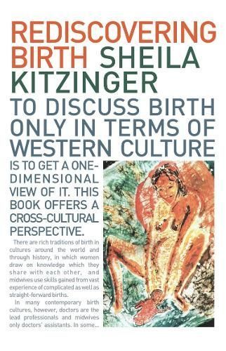 Rediscovering Birth By Sheila Kitzinger 9781905177387 (Paperback)