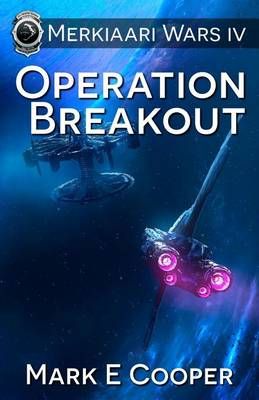 Operation Breakout By Mark E Cooper 9781905380572 (Paperback)