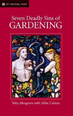 Seven Deadly Sins of Gardening 9781905400461 (Hardback)