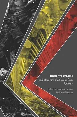 Butterfly Dreams and Other New Short Stories from Uganda 9781905510306