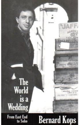 The World Is a Wedding By Bernard Kops 9781905512331 (Paperback)