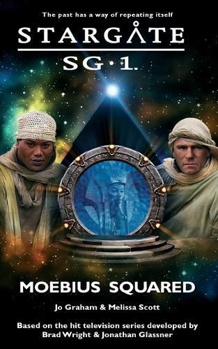 STARGATE SG-1 Moebius Squared By Graham, Jo 9781905586615 (Paperback)