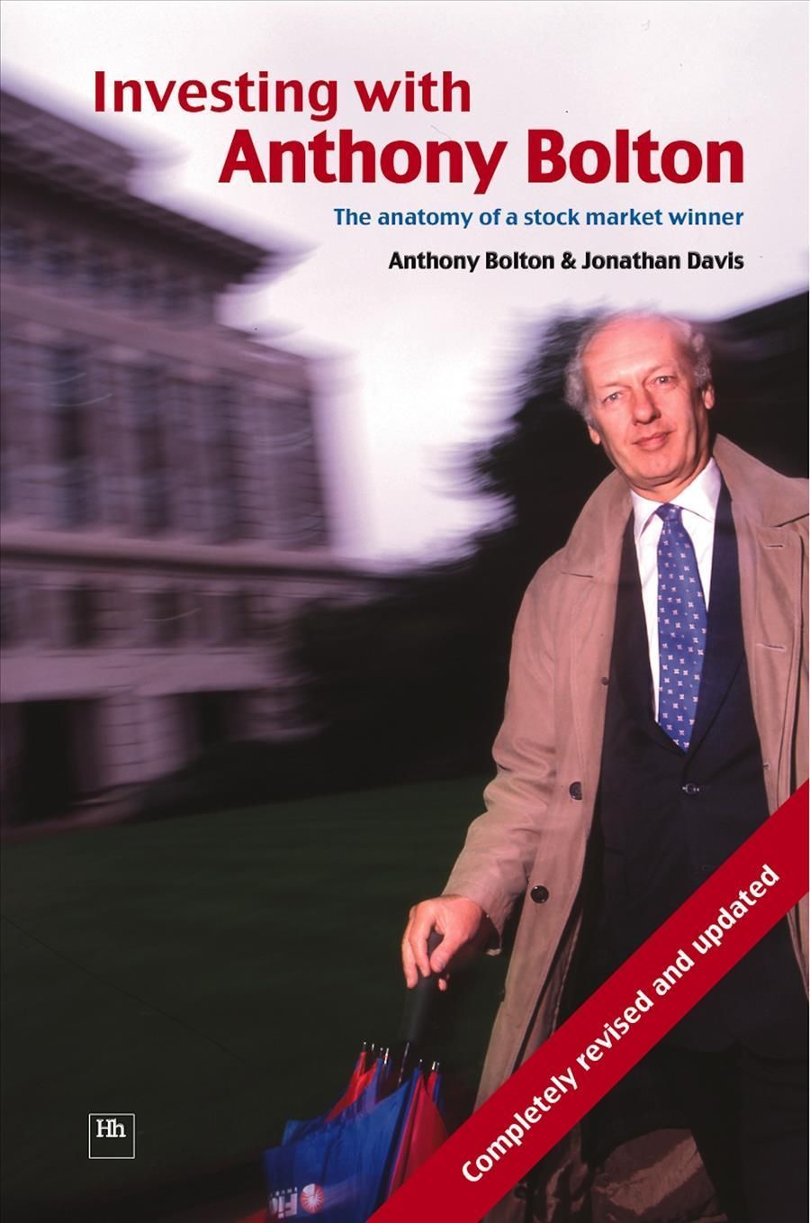Investing With Anthony Bolton By Anthony Bolton, Jonathan Davis