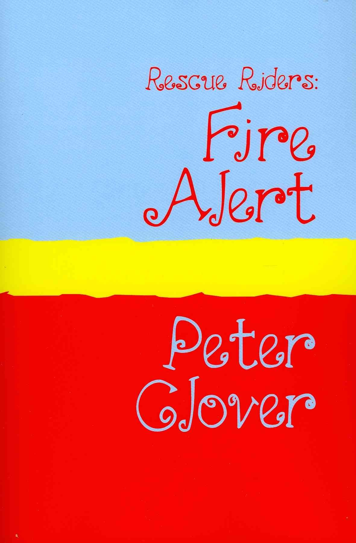 Fire Alert By Peter Clover 9781905665303 (Paperback)
