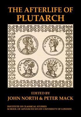 The Afterlife of Plutarch 9781905670666 (Paperback)