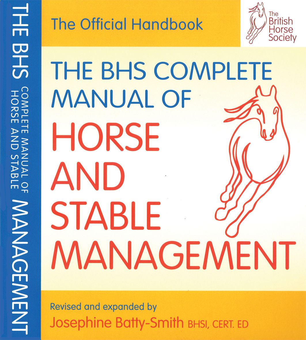 BHS Complete Manual of Horse and Stable Management By Islay Auty