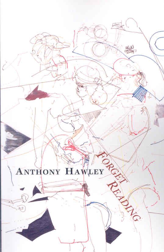 Forget Reading By Hawley, Anthony 9781905700707 (Paperback)