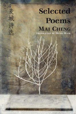 Selected Poems By Mai Cheng, Cheng 9781905700882 (Paperback)