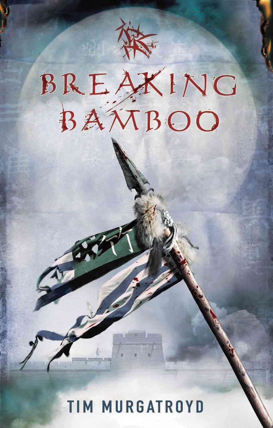 Breaking Bamboo By Tim Murgatroyd 9781905802760 (Paperback)