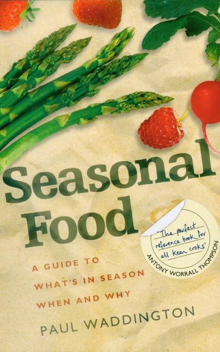 Seasonal Food By Paul Waddington 9781905811366 (Paperback)